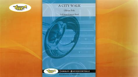 A City Walk Concert Band Pols Tierolff YouTube