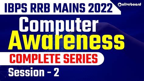 Complete Computer Awareness For Ibps Rrb Poclerk Mains 2022 Session