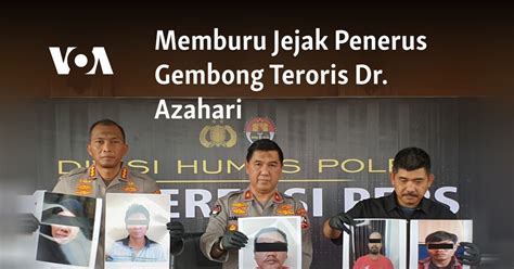 Memburu Jejak Penerus Gembong Teroris Dr Azahari