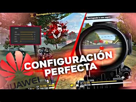 CONFIGURACIÓN PERFECTA PARA LEVANTAR MIRA EN HUAWEI NUEVA