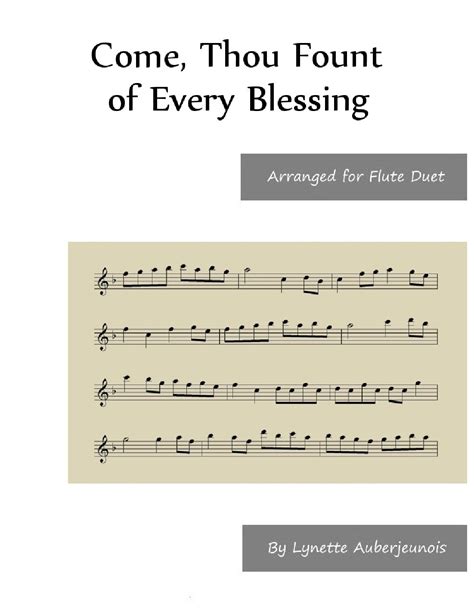 Come Thou Fount Of Every Blessing Flute Duet Arr Lynette