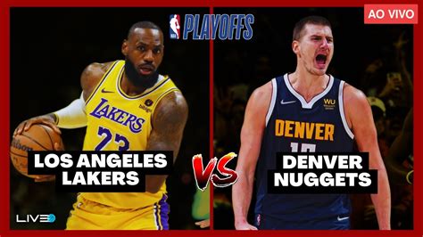 NBA PLAYOFFS AO VIVO LOS ANGELES LAKERS X DENVER NUGGETS Jogo 3