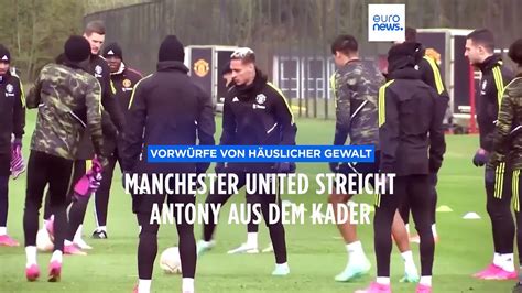 Vorwürfe von häuslicher Gewalt Manchester United streicht Antony aus