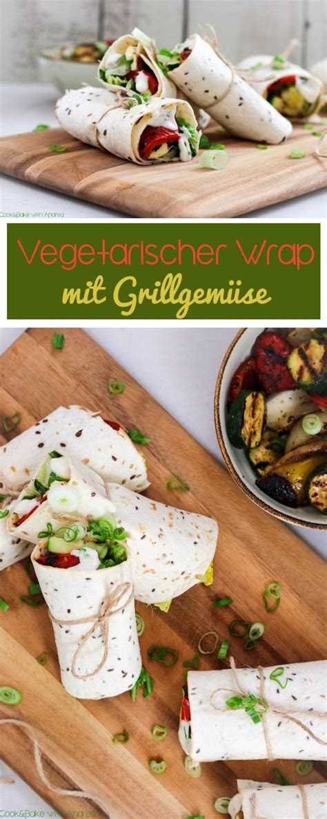 Vegetarische Wraps mit Grillgemüse C B with Andrea