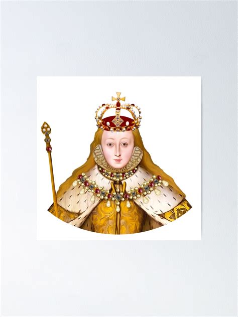 "Elizabeth I coronation " Poster for Sale by TudorEmporium | Redbubble