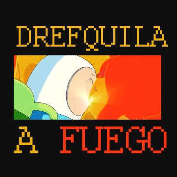 DrefQuila A Fuego Lyrics Genius Lyrics