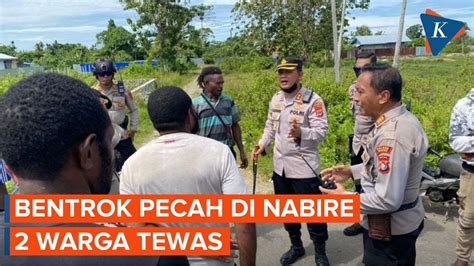 Bentrokan Pecah Terjadi Di Nabire Papua 2 Orang Tewas YouTube