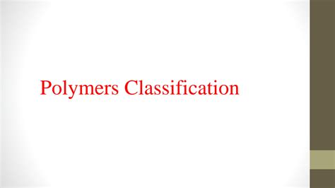 SOLUTION: Polymer classification - Studypool