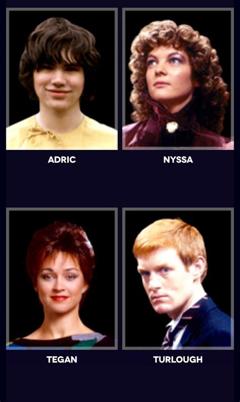 The Doctor's companions in order of appearance (25-28) . Adric . Nyssa ...