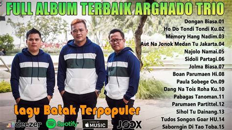 Arghado Trio Full Album Terbaik Lagu Pop Batak Terpopuler Lagu