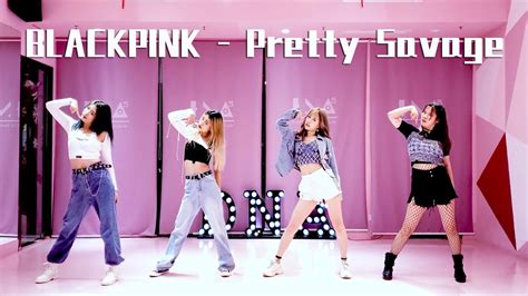 BLACKPINK Pretty Savage Dance Cover 上海敏雅韩舞DNA5舞蹈 YouTube