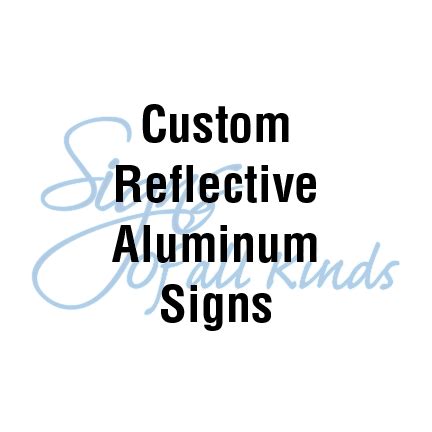 Custom Reflective Aluminum Signs Kalispell Copy Center Catalog