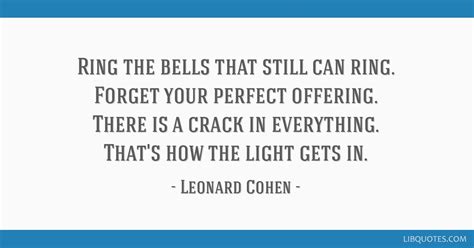 Ring The Bells That Still Can Ring Forget Your Perfect