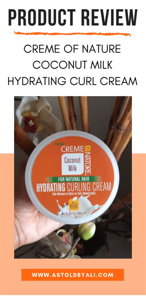 Product Review Creme Of Nature Coconut Milk Hydrating Curl Cream As