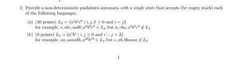 Solved Provide A Non Deterministic Pushdown Automata With Chegg