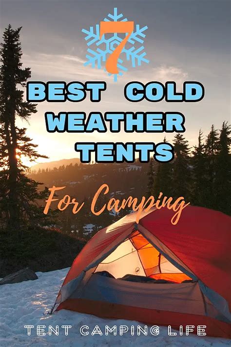 Best Cold Weather Tents For Camping Tent Camping Life