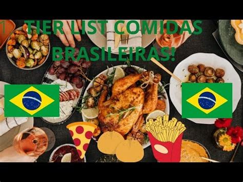 tier list comidas brasileiras top das baladas que eu e você goste ou