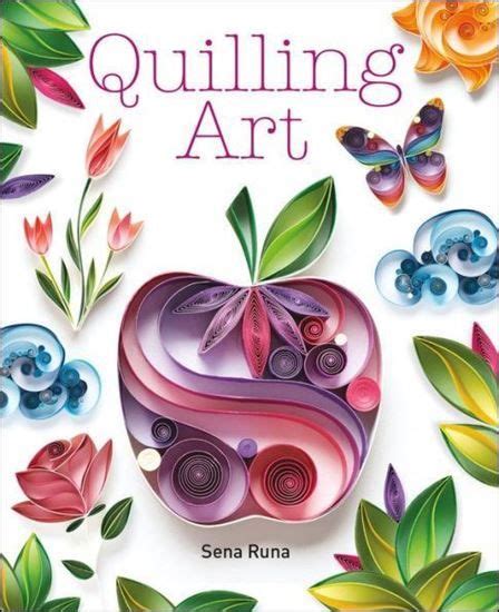 Quilling Art Quilling Book