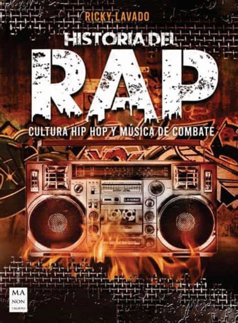 Historia del Rap Cultura Hip Hop y música de combate Lavado Ricky