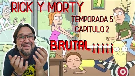 Rick Y Morty Temp 5 Capítulo 2 Resumencillo Análisis Opinión Referencias Simplemente