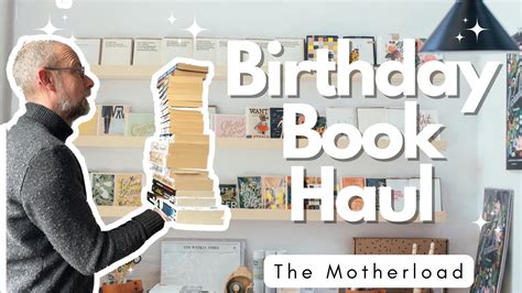 Amazing Birthday Bookhaul A Mix Of Classics Bestsellers And Hidden