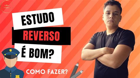 Estudo Reverso Como Fazer Bom Mesmo Estudo Por Quest Es Youtube