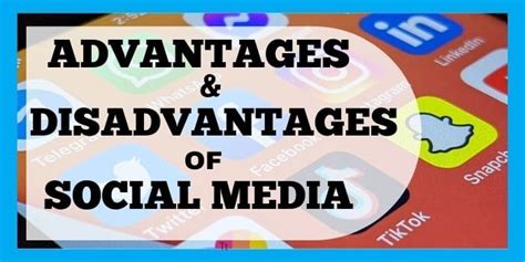 Advantages And Disadvantages Of Social Media Essay