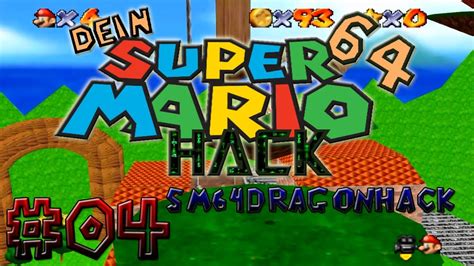 Dein Super Mario 64 Hack Folge 4 Sm64dragonhack [1] Youtube