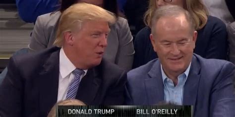 Donald Trump And Bill Oreilly Watch Basketball Games Together Huffpost