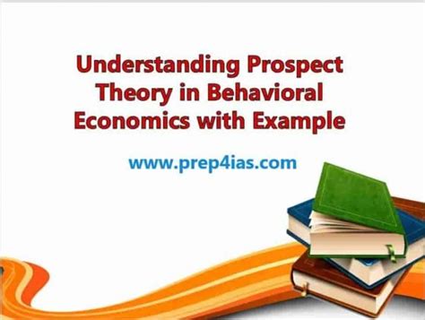 Understanding Prospect Theory In Behavioral Economics With Example