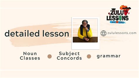 Noun Classes Subject Concords Explained Zululessons Learn