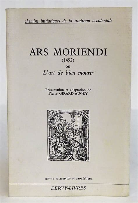 Ars moriendi 1492 ou L art de bien mourir Présentation et adaption