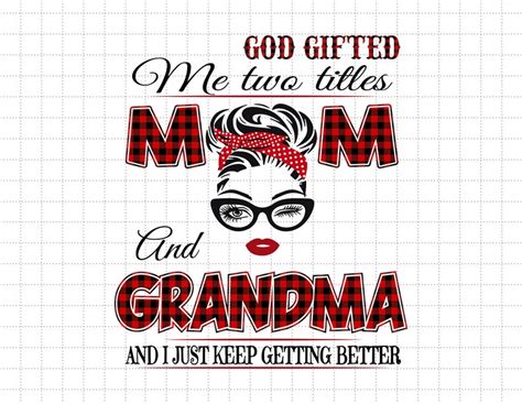 Plaid God Ted Me Two Titles Mom And Grandma Svg And I Just Etsy