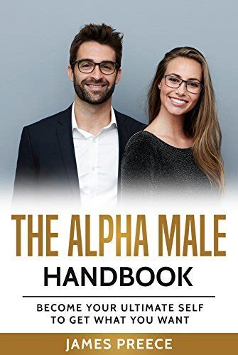 Alpha Male Strategies The Alpha Male Handbook Dating Techniques And Confidence In