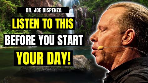 Joe Dispenza Morning Meditation Best Guided Meditation To Start Your