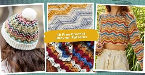 18 Paid and Free Crochet Chevron Patterns To Try Today