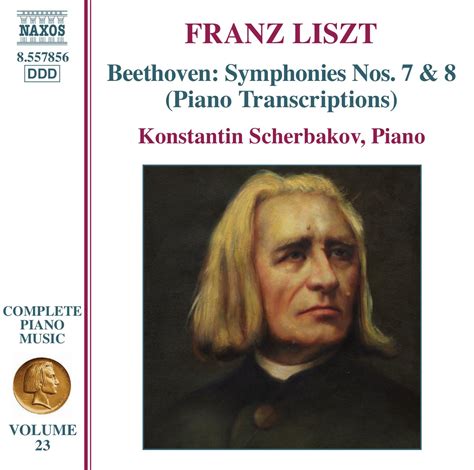 Konstantin Scherbakov Franz Liszt Beethoven Symphonies 7 8 Piano