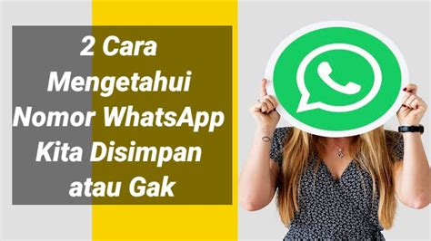 2 Cara Mengetahui Nomor WhatsApp Kita Disimpan Atau Gak YouTube