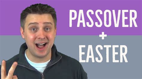 The Connections Between Passover And Easter Youtube