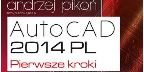 Autocad Pl Pierwsze Kroki Techtutor Pl