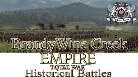 Historical Battles Empire Total War Brandywine Creek Youtube