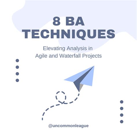 8 Business Analysis Techniques Business Analysts Are Using To Elevate