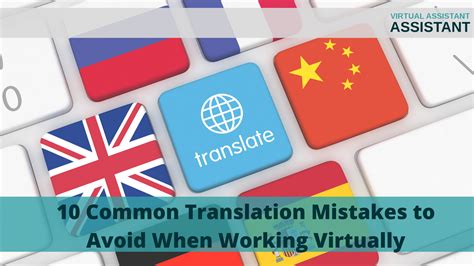 Common Translation Mistakes To Avoid When Working Virtually