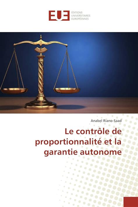 Le Contr Le De Proportionnalit Et La Garantie Autonome Riano Saad A