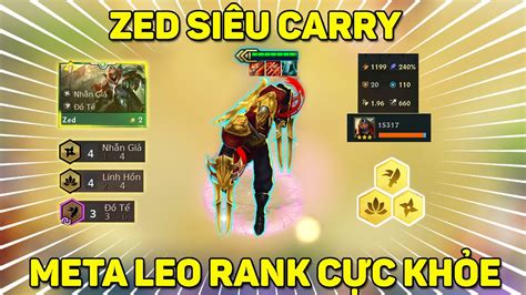 ĐỘI HÌNH NHẪN GIẢ LINH HỒN ĐỒ TỂ ZED SIÊU CARRY META LEO RANK CỰC