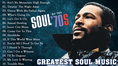 The Best Classic Soul Hits Marvin Gaye Al Green Luther Vandross Youtube