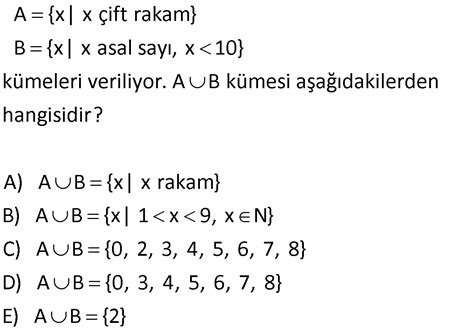 Kümelerde İşlemler Çözümlü Soruları