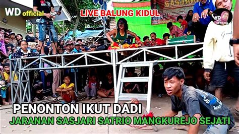 PENONTON NDADI JARANAN SASJARI SATRIO MANGKUREJO SEJATI LIVE BALUNG