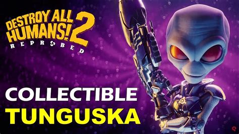 All Tunguska Collectibles Locations Destroy All Humans 2 Reprobed