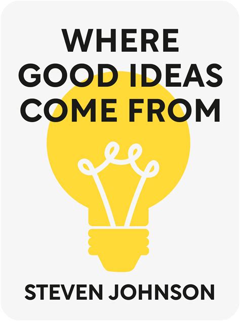 good ideas   book summary  steven johnson